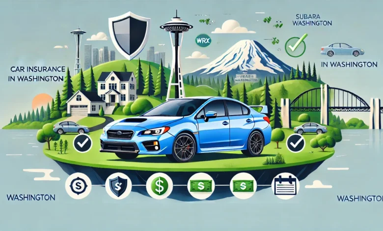 car insurance washington for wrx